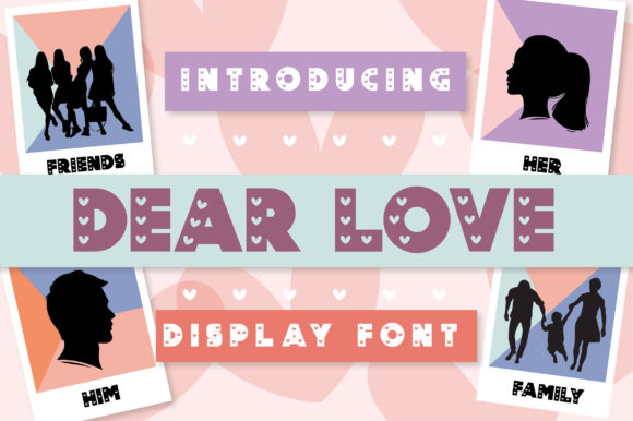 Dear Love Font: A Joyful Display Typeface for Creative Projects