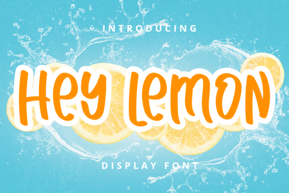 Hey Lemon Font for Handmade Projects and Commercial Designs