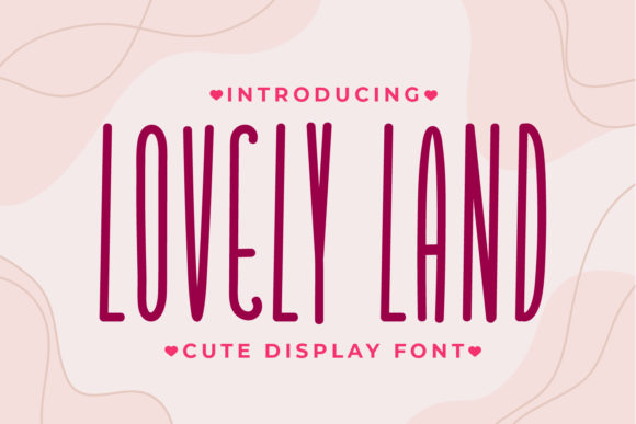 Lovely Land Font for Branding and Creative Projects