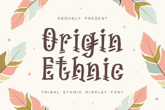 Origin Ethnic: A Font That Elevates Your Brand's Visual Story